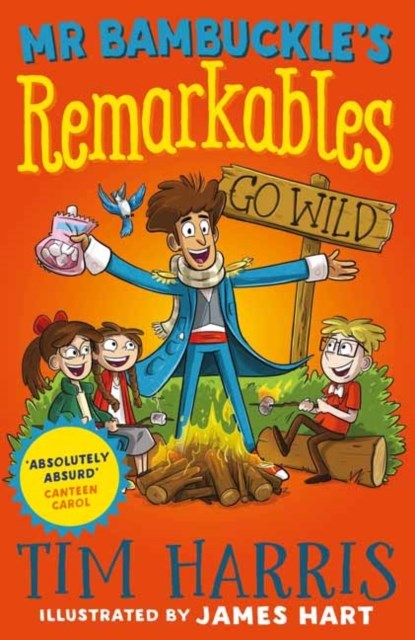 Mr Bambuckle's Remarkables Go Wild, Tim Harris - Paperback - 9781761042676