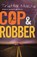 Cop and Robber, Tristan Bancks - Paperback - 9781761045943