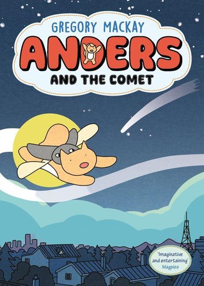 Anders and the Comet: Anders 1, Gregory Mackay - Paperback - 9781761066269