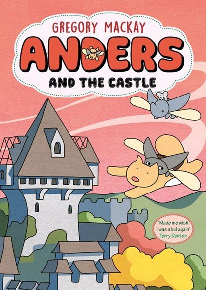 Anders and the Castle: Anders 3, Gregory Mackay - Paperback - 9781761066283