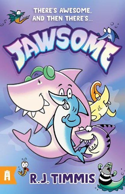 Jawsome: Jawsome 1, R.J. Timmis - Paperback - 9781761068591