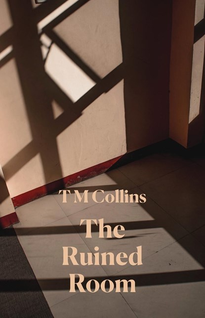 The Ruined Room, T M Collins - Paperback - 9781761094354