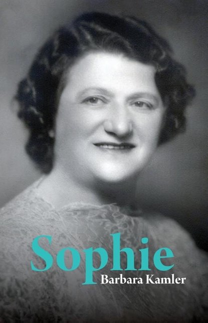 Sophie, Barbara Kamler - Paperback - 9781761099021