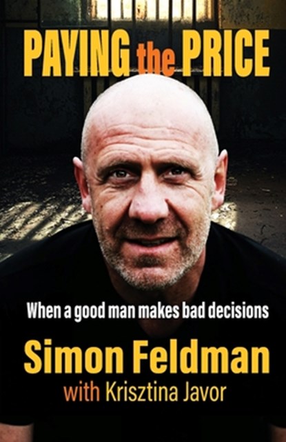 Paying the Price, Simon Feldman ; Krisztina Javor - Paperback - 9781761099045