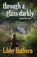 Through a Glass Darkly, Libby Hathorn - Paperback - 9781761099298