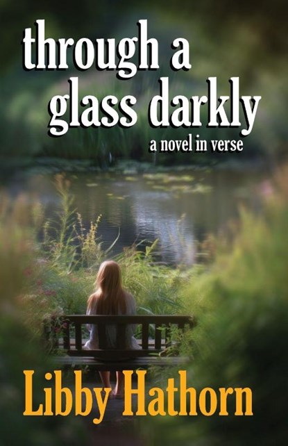 Through a Glass Darkly, Libby Hathorn - Paperback - 9781761099298