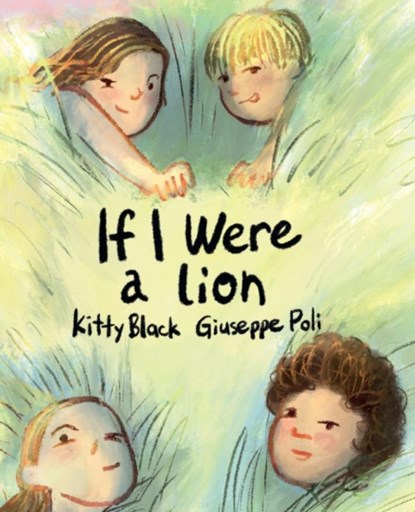 If I Were a Lion, Kitty Black - Gebonden - 9781761110191