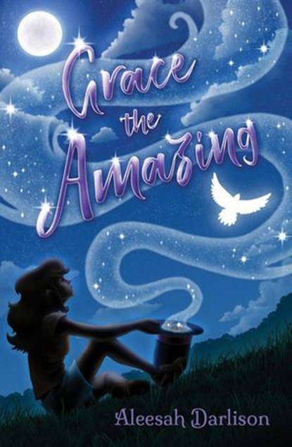 Grace the Amazing, Aleesah Darlison - Ebook - 9781761111792