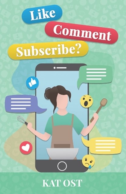 Like, Comment, Subscribe?, Kat Ost - Paperback - 9781761112577