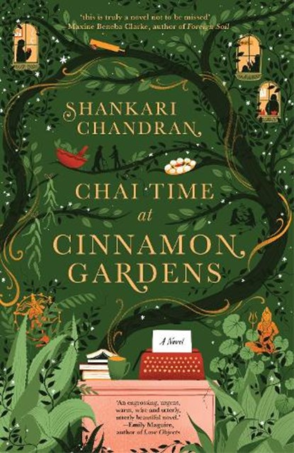 Chai Time at Cinnamon Gardens, Shankari Chandran - Gebonden - 9781761151569