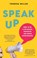 Speak Up, Theresa Miller - Paperback - 9781761170447
