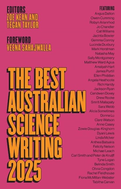 The Best Australian Science Writing 2025, Zoe Kean ; Tegan Taylor - Paperback - 9781761170508