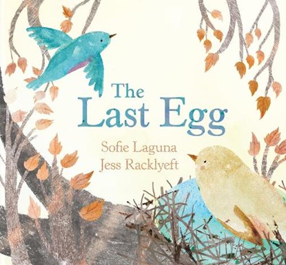 The Last Egg, Sofie Laguna - Gebonden - 9781761180330