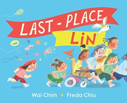 Last-Place Lin, Wai Chim - Paperback - 9781761180576