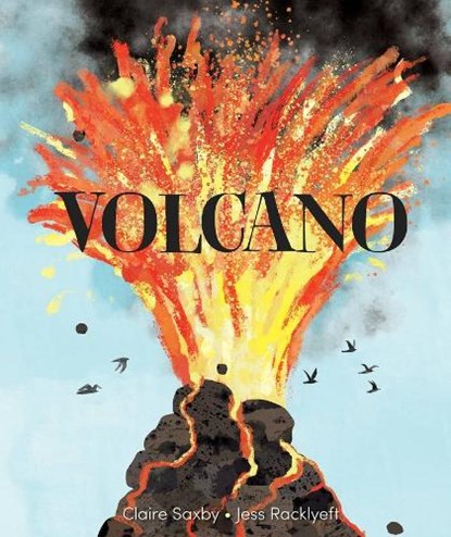 Volcano, Claire Saxby - Gebonden - 9781761180644