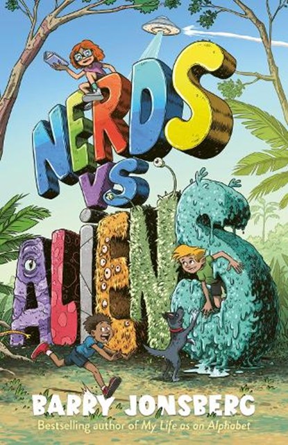 Nerds vs Aliens!, Barry Jonsberg - Paperback - 9781761182464