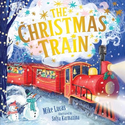 The Christmas Train, Mike Lucas - Gebonden - 9781761210525