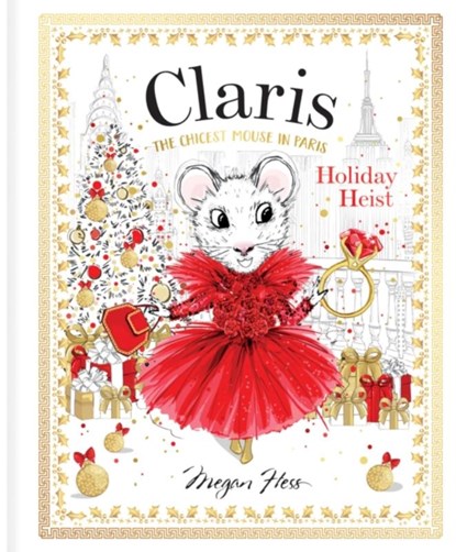 Claris: Holiday Heist, Megan Hess - Gebonden - 9781761213243