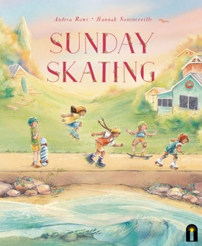 Sunday Skating, Andrea Rowe - Gebonden - 9781761213427