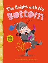 The Knight with No Bottom - Levina van Teunenbroek - 9781761213649