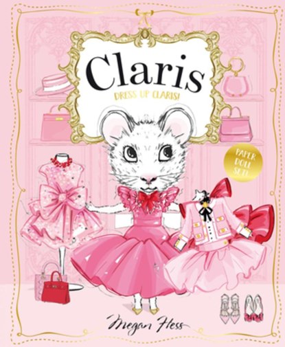 Dress Up Claris! Paper Doll Set, Megan Hess - Paperback - 9781761214332