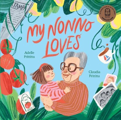 My Nonno Loves, Adelle Frittitta - Gebonden - 9781761214479