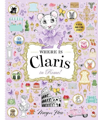 Where is Claris in Rome!, Megan Hess - Paperback - 9781761215162
