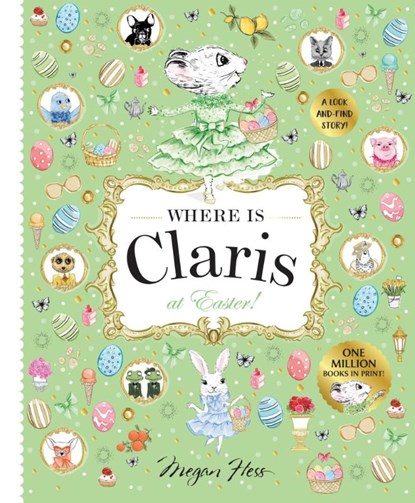 Where is Claris at Easter!, Megan Hess - Gebonden - 9781761215247