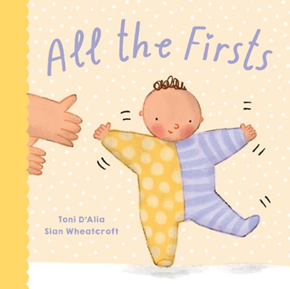 All the Firsts, Toni D'Alia - Gebonden - 9781761215520