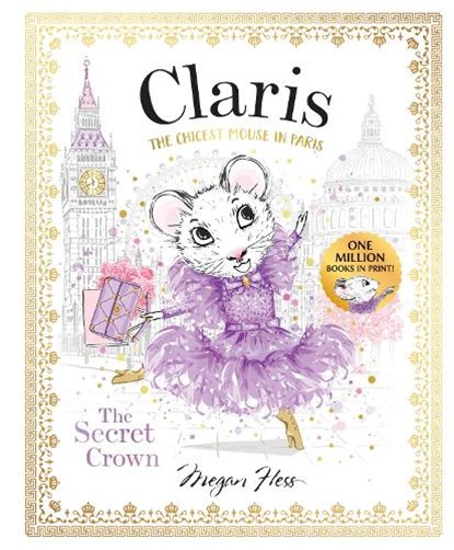 Claris: The Secret Crown, Megan Hess - Paperback - 9781761215780