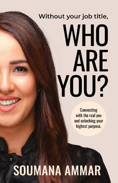 Without Your Job Title, Who Are You?, Soumana Ammar - Paperback - 9781761241253