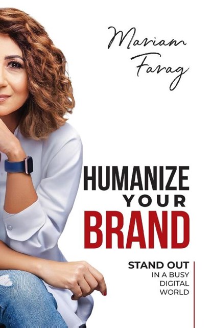 Humanize Your Brand, Mariam Farag - Paperback - 9781761242205