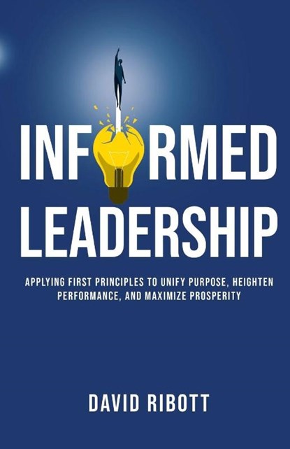 Informed Leadership, David Ribott - Paperback - 9781761242304