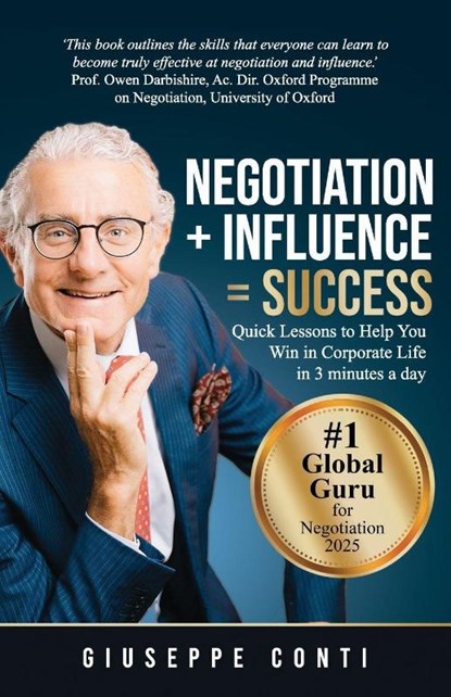 Negotiation + Influence = Success, Giuseppe Conti - Paperback - 9781761242335