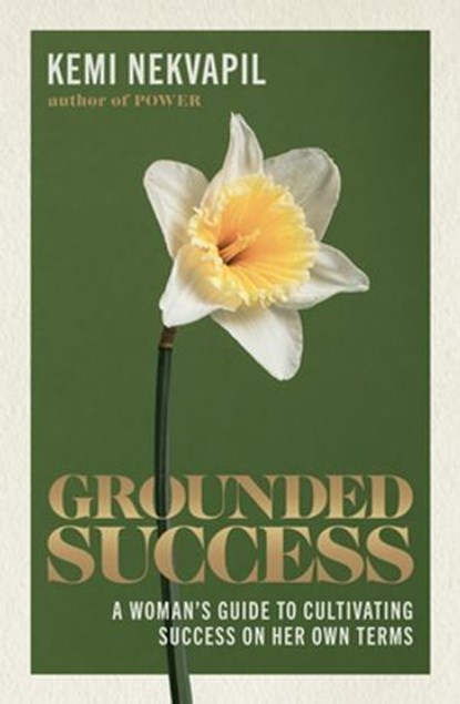 Grounded Success, Kemi Nekvapil - Ebook - 9781761345951