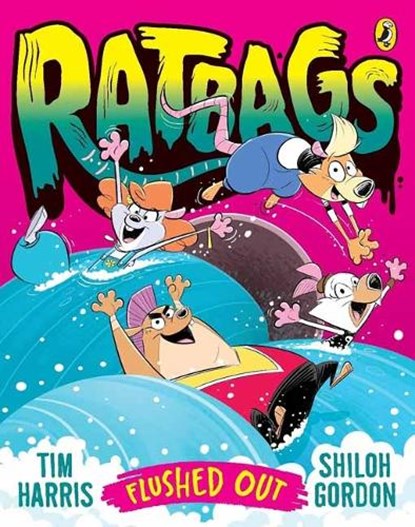 Ratbags 6: Flushed Out, Tim Harris - Paperback - 9781761346095