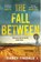 The Fall Between, Darcy Tindale - Paperback - 9781761346590