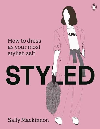 Styled, Sally Mackinnon - Paperback - 9781761349201
