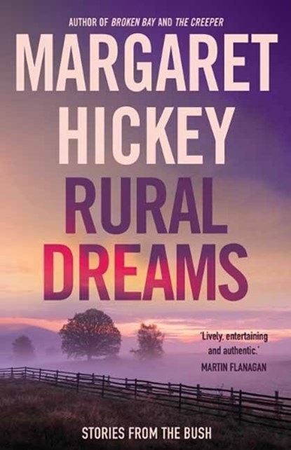 Rural Dreams, Margaret Hickey - Paperback - 9781761351099