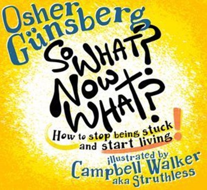 So What? Now What?, Osher Günsberg ; Cam Walker - Ebook - 9781761357480