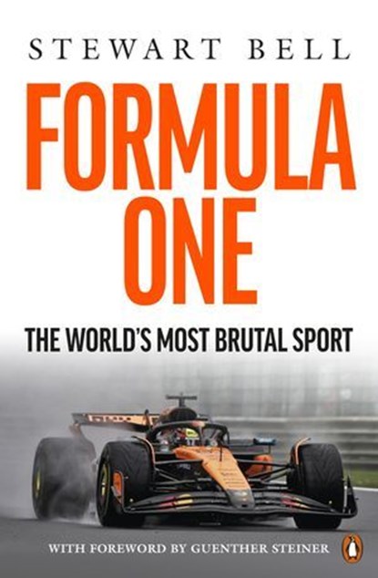 Formula One: The World's most brutal Sport, Stewart Bell - Ebook - 9781761357923