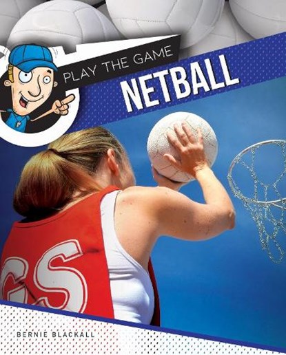 Netball, Bernie Blackall - Gebonden - 9781761400568