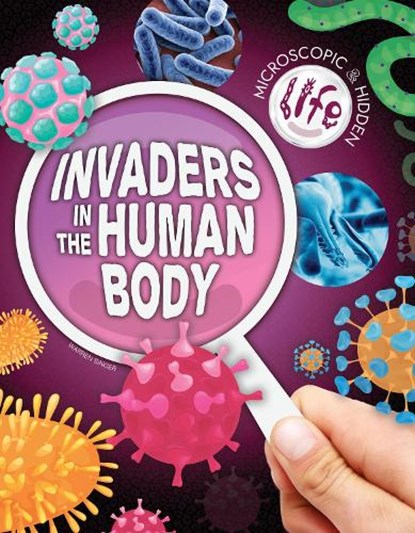 Invaders in the Human Body, Warren Singer - Gebonden - 9781761401268