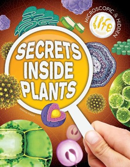 Secrets Inside Plants, Warren Singer - Gebonden - 9781761401282