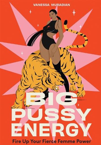 Big Pussy Energy, Vanessa Muradian - Gebonden - 9781761451874