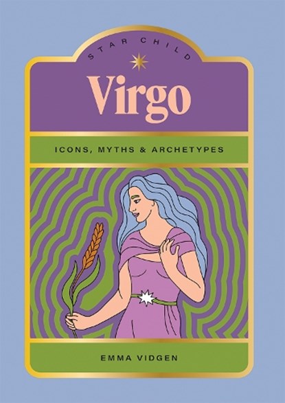 Star Child: Virgo, Emma Vidgen - Gebonden - 9781761452109