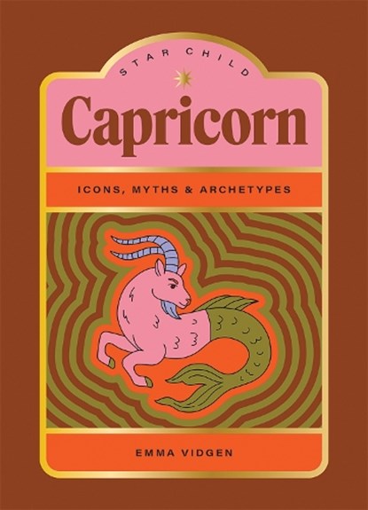 Star Child: Capricorn, Emma Vidgen - Gebonden - 9781761452147
