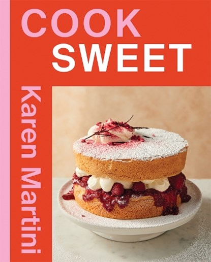 COOK: SWEET, Karen Martini - Paperback - 9781761452383