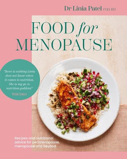 Food for Menopause, Linia Patel - Paperback - 9781761500305