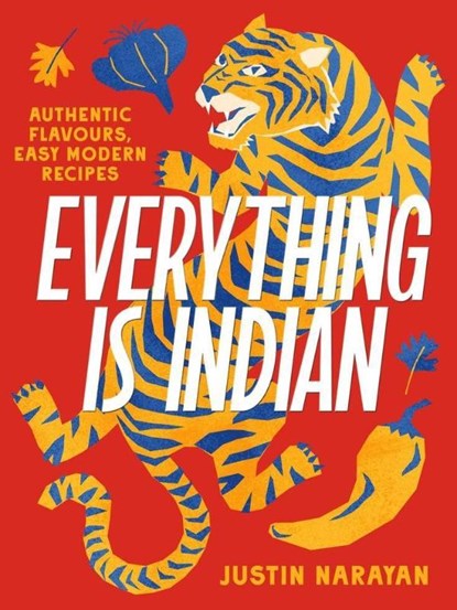 Everything is Indian, Justin Narayan - Gebonden - 9781761500343